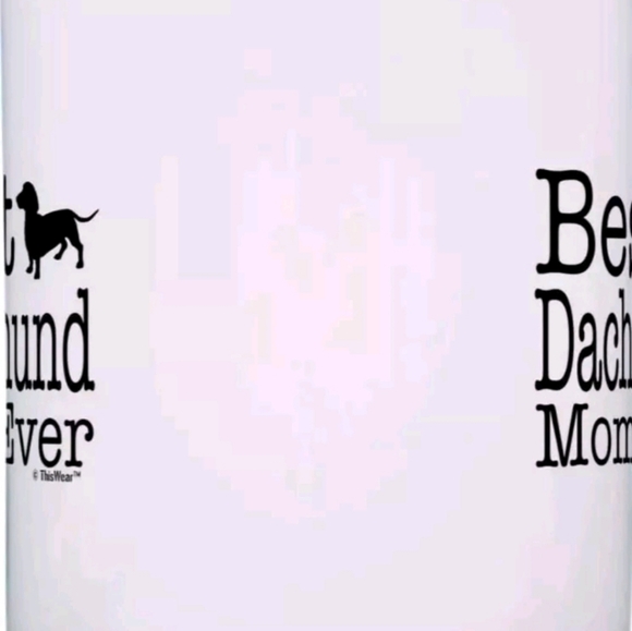 Coffee Mug This Wear White Black Letters Dog "Best Dachshund MOM Ever" This Wear - Picture 2 of 5